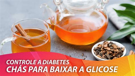 chá para baixar glicose-1